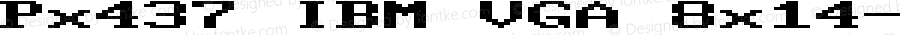 Px437 IBM VGA 8x14-2x Regular v2.2-2020-11