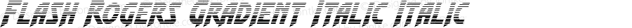 Flash Rogers Gradient Italic Italic Version 1.0; 2015