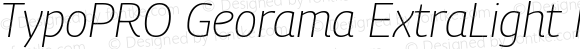 TypoPRO Georama ExtraLight Italic