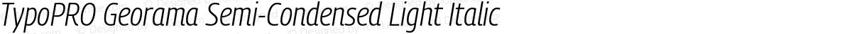 TypoPRO Georama Semi-Condensed Light Italic