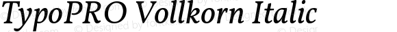 TypoPRO Vollkorn Italic