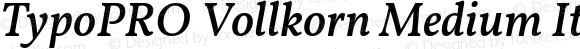 TypoPRO Vollkorn Medium Italic