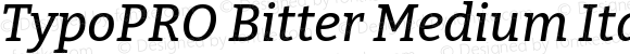 TypoPRO Bitter Medium Italic