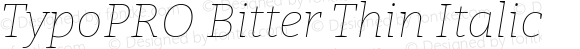 TypoPRO Bitter Thin Italic