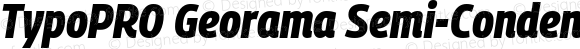 TypoPRO Georama Semi-Condensed ExtraBold Italic