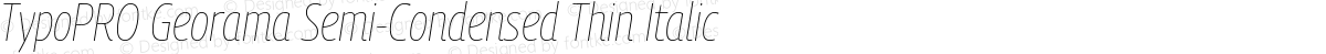 TypoPRO Georama Semi-Condensed Thin Italic