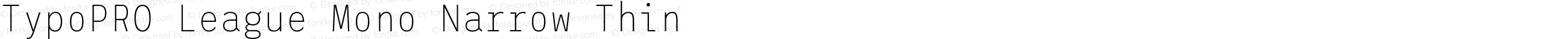 TypoPRO League Mono Narrow Thin