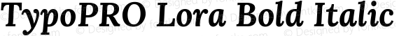 TypoPRO Lora Bold Italic