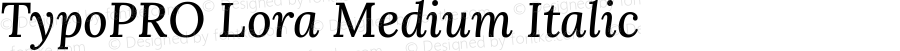 TypoPRO Lora Medium Italic