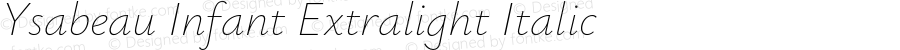 Ysabeau Infant Extralight Italic