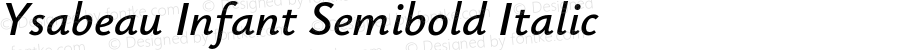 Ysabeau Infant Semibold Italic