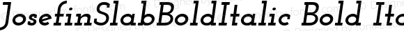 Josefin Slab Bold Italic