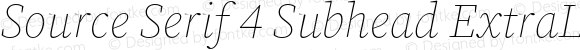 Source Serif 4 Subhead ExtraLight Italic