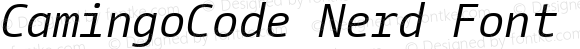 CamingoCode Nerd Font Italic
