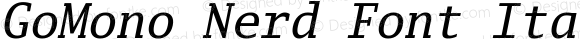 GoMono Nerd Font Italic