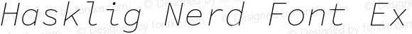 Hasklig ExtraLight Italic Nerd Font Complete