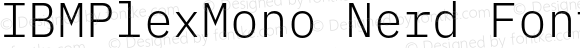 IBMPlexMono Nerd Font Light