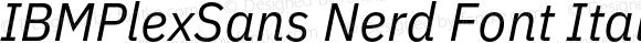 IBMPlexSans Nerd Font Italic