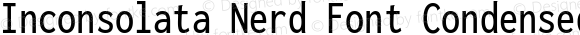 Inconsolata Nerd Font Condensed Medium