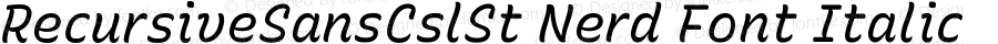 Recursive Sn Csl St Italic Nerd Font Complete