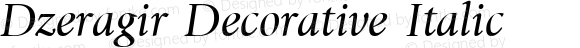 Dzeragir Decorative Italic