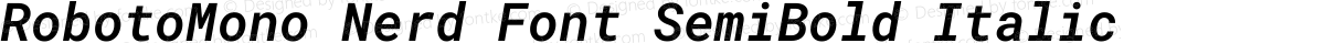 RobotoMono Nerd Font SemiBold Italic