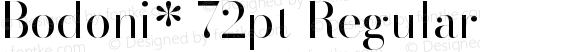 Bodoni* 72pt Regular