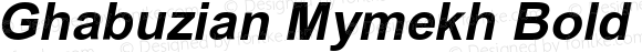 Ghabuzian Mymekh Bold Italic
