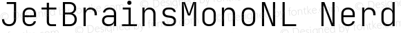 JetBrainsMonoNL Nerd Font ExtraLight