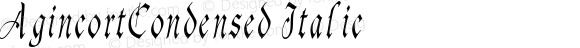 AgincortCondensed Italic