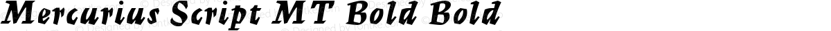 Mercurius Script MT Bold Bold