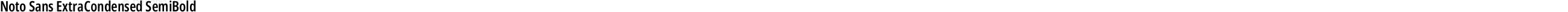 Noto Sans ExtraCondensed SemiBold