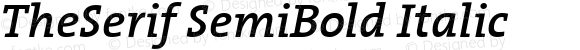 TheSerif SemiBold Italic