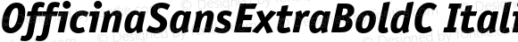 OfficinaSansExtraBoldC Italic