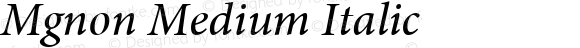 Mgnon Medium Italic