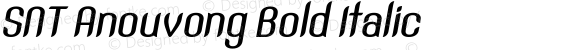 SNT Anouvong Bold Italic