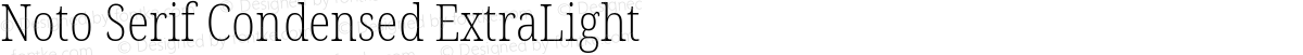 Noto Serif Condensed ExtraLight