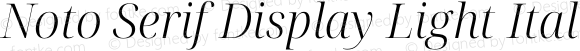 Noto Serif Display Light Italic