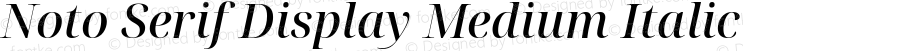 Noto Serif Display Medium Italic