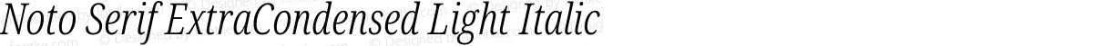 Noto Serif ExtraCondensed Light Italic