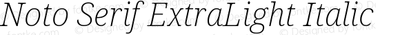 Noto Serif ExtraLight Italic