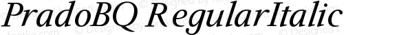 PradoBQ Regular Italic