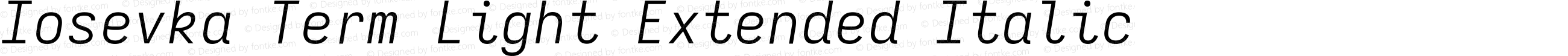 Iosevka Term Light Extended Italic