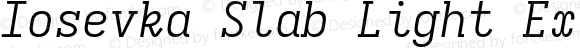 Iosevka Slab Light Extended Italic