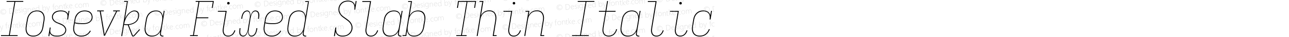 Iosevka Fixed Slab Thin Italic