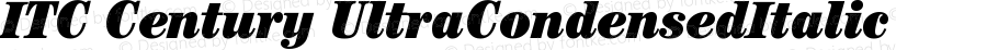 ITC Century Ultra Condensed Italic