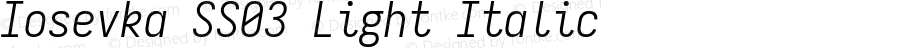 Iosevka SS03 Light Italic