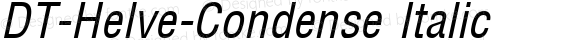 DT-Helve-Condense Italic 1.0 Sat Jan 30 10:15:02 1993