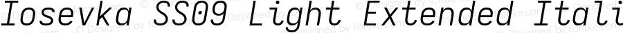 Iosevka SS09 Light Extended Italic