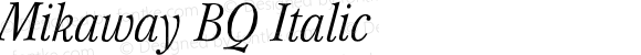 Mikaway (R) Condensed Italic